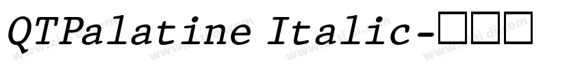 QTPalatine Italic字体转换